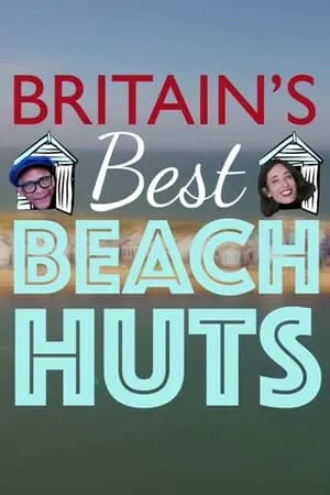Carátula de Britain's Best Beach Huts
