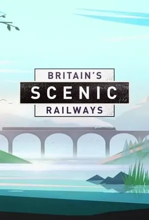 Carátula de Britain’s Scenic Railways