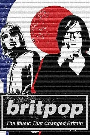 Carátula de Britpop: The Music That Changed Britain