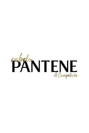 Carátula de Cabelo Pantene - A Competição