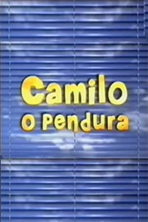 Carátula de Camilo, O Pendura