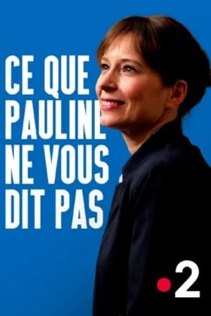 Carátula de Ce que Pauline ne vous dit pas