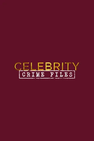 Carátula de Celebrity Crime Files