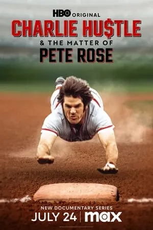 Carátula de Charlie Hustle & the Matter of Pete Rose