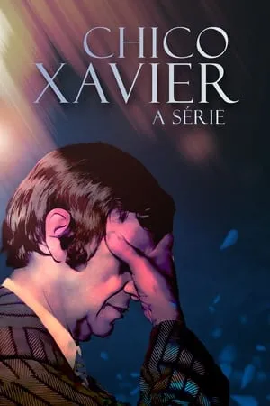Carátula de Chico Xavier: A Série
