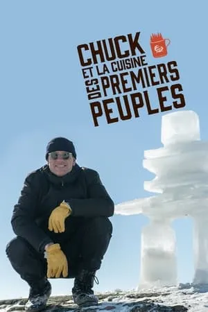 Carátula de Chuck et la cuisine des premiers peuples