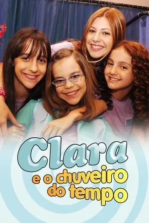 Carátula de Clara e o Chuveiro do Tempo