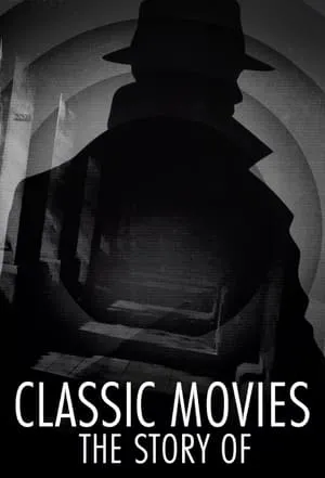 Carátula de Classic Movies: The Story Of