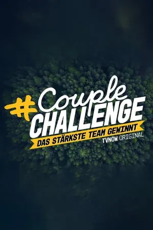 Carátula de #CoupleChallenge – Das stärkste Team gewinnt
