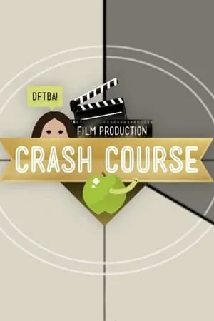 Carátula de Crash Course Film Production