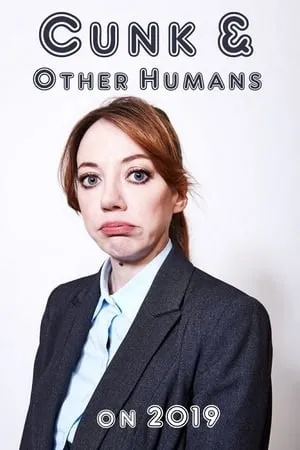 Carátula de Cunk & Other Humans on 2019