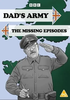 Carátula de Dad's Army: The Missing Episodes