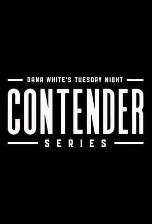 Carátula de Dana White's Tuesday Night Contender Series