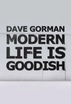 Carátula de Dave Gorman's Modern Life is Goodish