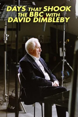 Carátula de Days That Shook the BBC with David Dimbleby