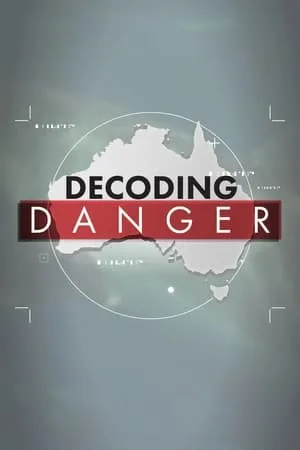 Carátula de Decoding Danger