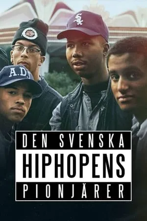 Carátula de Den svenska hiphopens pionjärer