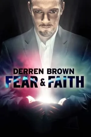 Carátula de Derren Brown: Fear and Faith