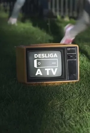 Carátula de Desliga a Televisão