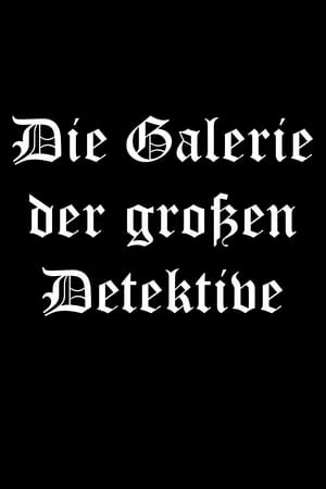 Carátula de Die Galerie der großen Detektive