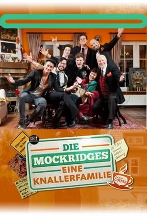 Carátula de Die Mockridges - Eine Knallerfamilie