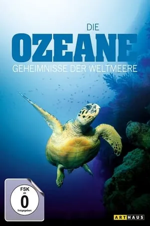 Carátula de Die Ozeane - Geheimnisse der Weltmeere