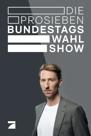 Carátula de Die ProSieben-Bundestagswahl-Show