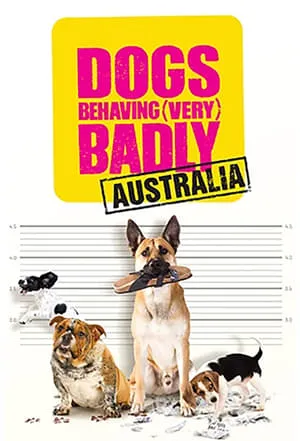 Carátula de Dogs Behaving (Very) Badly Australia