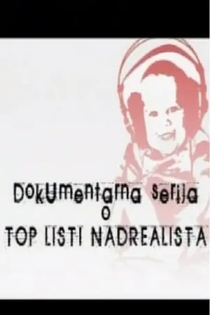 Carátula de Dokumentarna serija o Top listi nadrealista