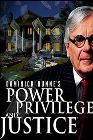 Carátula de Dominick Dunne's Power, Privilege, and Justice