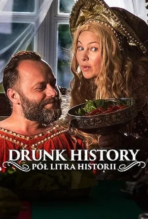 Carátula de Drunk History: Pół litra historii
