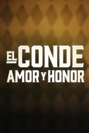 Carátula de El Conde: Amor y Honor