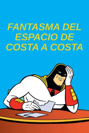 Carátula de El fantasma del Espacio de costa a costa