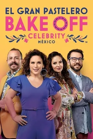Carátula de El Gran Pastelero: Bake Off México