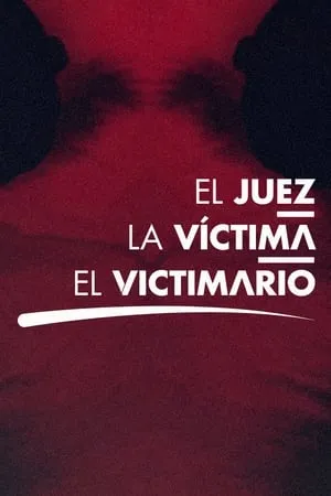 Carátula de El juez, la víctima y el victimario