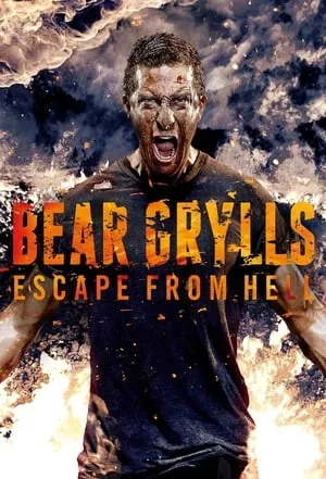 Carátula de Escape del infierno con Bear Grylls
