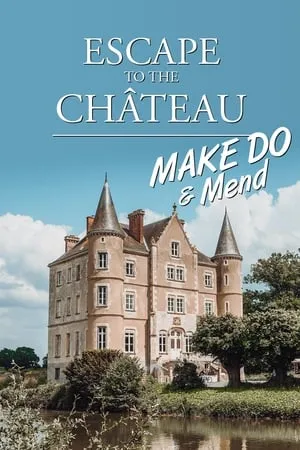Carátula de Escape to the Chateau: Make Do & Mend