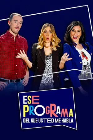Carátula de Ese programa del que usted me habla