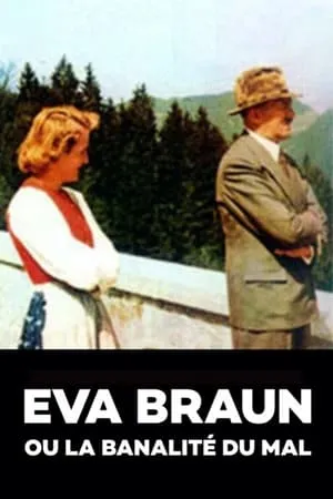 Carátula de Eva Braun ou la banalité du mal
