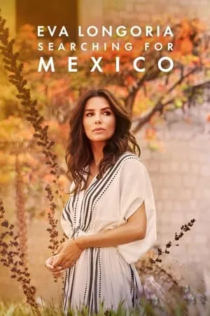 Carátula de Eva Longoria: Searching for Mexico