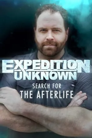 Carátula de Expedition Unknown: Search for the Afterlife