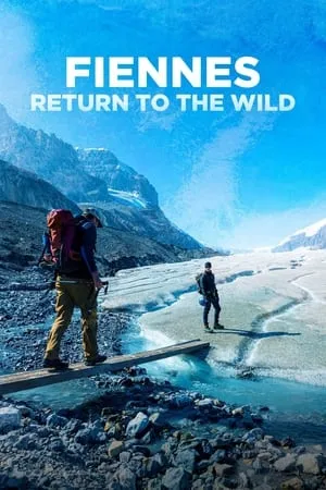 Carátula de Fiennes: Return to the Wild