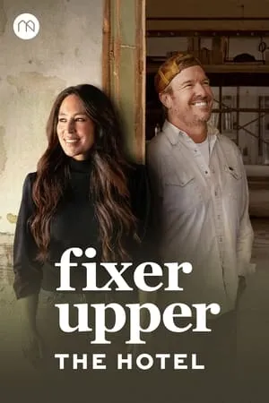 Carátula de Fixer Upper: The Hotel