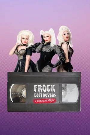 Carátula de Frock Destroyers: Frockumentary