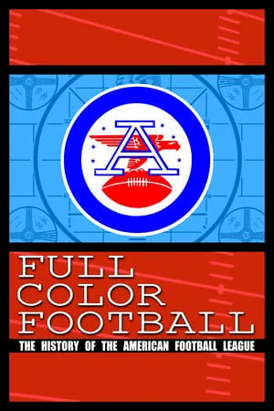 Carátula de Full Color Football: The History of the American Football League
