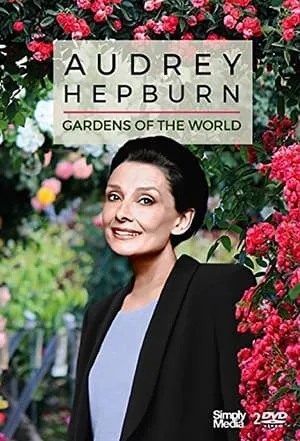 Carátula de Gardens of the World with Audrey Hepburn