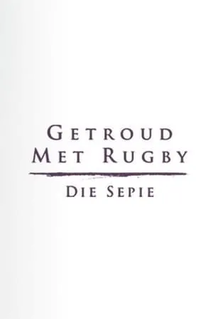 Carátula de Getroud met Rugby: Die Sepie