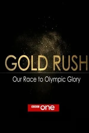 Carátula de Gold Rush: Our Race to Olympic Glory