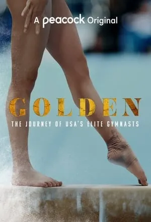 Carátula de Golden: The Journey of USA's Elite Gymnasts