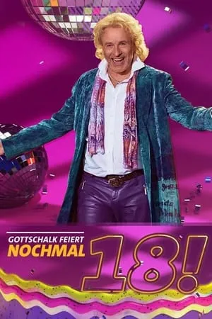 Carátula de Gottschalk feiert: Nochmal 18!